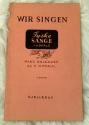 Billede af bogen Wir Singen - Tyske Sange i Udvalg