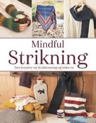 Billede af bogen Mindful strikning - Den kreative vej til afstresning og indre ro 