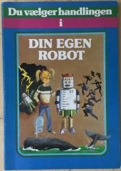 Billede af bogen Din egen robot - Du vælger handlingen (nr.4)