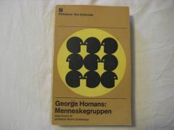 Billede af bogen George Homans: Menneskegruppen