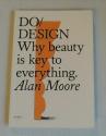 Billede af bogen Do / Design - Why beauty is key to everything