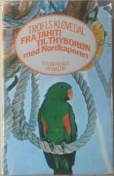 Billede af bogen Fra Tahiti til Thyborøn med Nordkaperen
