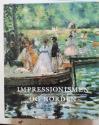 Billede af bogen Impressionismen og Norden. Fransk avantgarde i det sene 1800-tal og kunsten i Norden 1870-1920