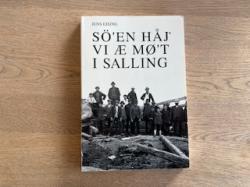 Billede af bogen Sö´en Håj vo æt mø´t i Salling/Sådan havde vi det midt i Salling