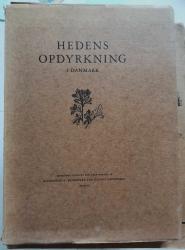 Billede af bogen Hedens opdyrkning i Danmark. Mindeord udgivet ved oprettelsen af Kongenshus mindepark for hedens opdyrkere. 