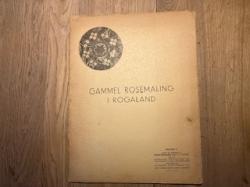 Billede af bogen Gammel Rosemaling i Rogaland (Mappe 2-10 farveplancher)