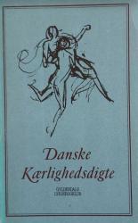 Billede af bogen Danske kærlighedsdigte fra Folkevisen til Thorkild Bjørnvig