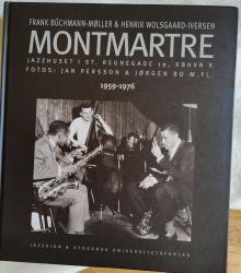 Billede af bogen Montmartre. Jazzhuset i St. Regnegade 19