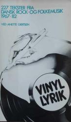 Billede af bogen Vinyllyrik – 227 tekster fra dansk rock-og folkemusik 1967-82