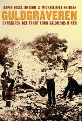 Billede af bogen Guldgraveren - danskeren der fandt Kong Salomons miner