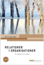 Billede af bogen Relationer i organisationer. En verden til forskel