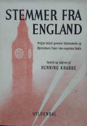 Billede af bogen Stemmer fra England -Krigen belyst gennem Statsmænds og Øjenvidners Taler i den engelske Radio