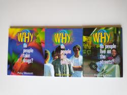 Billede af bogen Why Do People: Take Drugs?,  Join Gangs? &  Live on the Streets? (3 bøger)