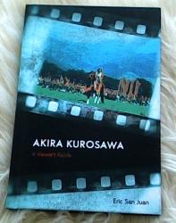 Billede af bogen Akira Kurosawa - A Viewer's Guide