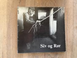 Billede af bogen Siv og rør - Husflid og håndværk ved Randers Fjord