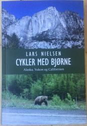 Billede af bogen Cykler med bjørne - Alaska Yukon og Californien