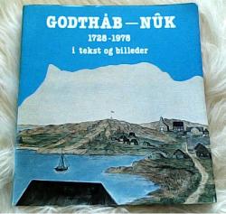 Billede af bogen Godthåb - Nûk 1728-1978 - i tekst og billeder