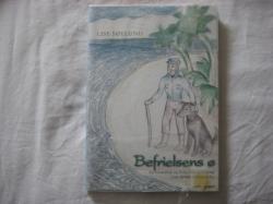 Billede af bogen Befrielsens ø - En filisofisk og historisk indføring i en dansk eneboers liv