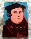 Billede af bogen Martin Luther - Munk, Oprører, Reformator