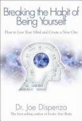 Billede af bogen Breaking the Habit of Being Yourself