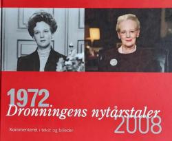 Billede af bogen Dronningens nytårstaler 1972-2008 - Kommenteret i tekst og billeder