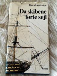 Billede af bogen Da skibene førte sejl - Fra papyrusbåde til fuldriggere