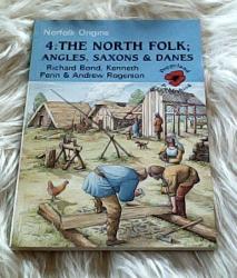 Billede af bogen Norfolk Origins 4 - The North Folk: Angles, Saxons & Danes
