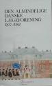 Billede af bogen Den almindelige danske lægeforening 1857-1982