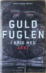 Guldfuglen - I krig med AK81