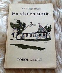 Billede af bogen En Skolehistorie - Tobøl skole