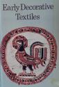 Billede af bogen Early Decorative Textiles