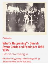 Billede af bogen What's Happening - Danish Avant-Garde and Feminism 1965-1975