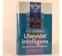 Billede af bogen Ubevidst intelligens - du ved mere end du tror 