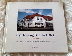 Billede af bogen Hjerting og badehotellet 1914-2014 - Historier fra bugten, byen og badehotellet