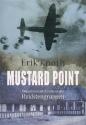 Billede af bogen Mustard Point - dokumentarisk roman om Hvidstengruppen