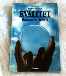 Billede af bogen Kvalitet - Danmarks fremtid