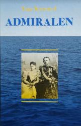 Billede af bogen Admiralen - Andreas de Richelieu - Forretningsmand og politiker i Siam og Danmark