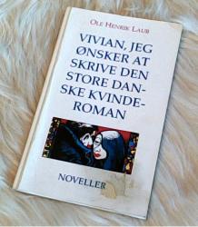 Billede af bogen Vivian, jeg ønsker at skrive den store danske kvinderoman