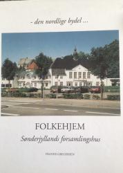 Billede af bogen Folkehjem - Sønderjyllands forsamlingshus **