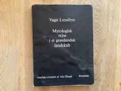 Billede af bogen Mytologisk rejse i grønlandsk selskab