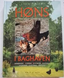 Billede af bogen Høns i baghaven. Hønsehuset, fodring, kylliger, racevalg, sygdomme, slagtning, økologi.