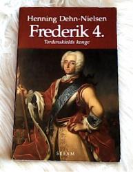 Billede af bogen Frederik 4. - Tordenskiolds konge