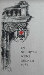 Billede af bogen En Nordjysk scene gennem 75 år