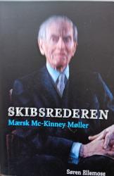 Billede af bogen  Skibsrederen. Mærsk Mc-Kinney Møller