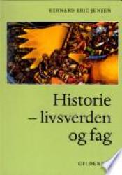 Billede af bogen Historie - livsverden og fag