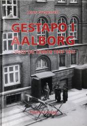 Billede af bogen Gestapo i Aalborg - Vold og terror 1943-1945