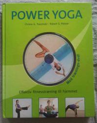 Billede af bogen Power Yoga. Effektiv fitnesstræning til hjemmet. Med træning DVD.