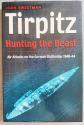 Billede af bogen Tirpitz. Hunting the Beast. Air Attacks on the German Battleship 1940-1944 