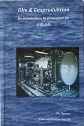 Billede af bogen Olie & Gasproduktion - En introduktion til offshore produktion for driftsfolk