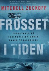 Billede af bogen Frosset i tiden – Forulykket på indlandsisen under Anden Verdenskrig